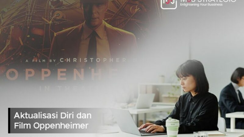aktualisasi diri dan film oppenheimer-min