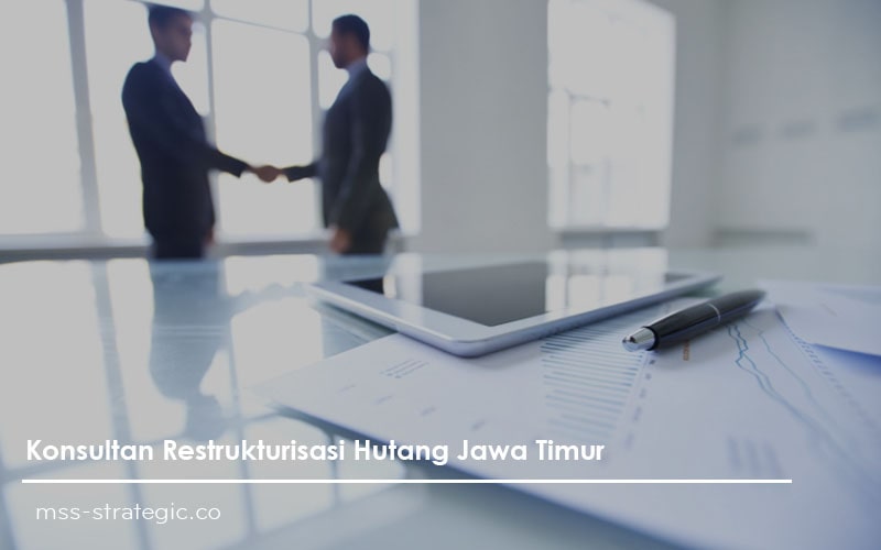 konsultan restrukturisasi hutang jawa timur