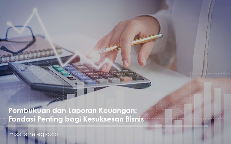 pembukuan dan laporan keuangan
